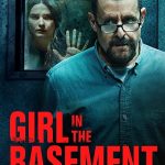 دانلود فیلم Girl in the Basement 2021 ( دختری در زیرزمین ۲۰۲۱ ) با زیرنویس فارسی چسبیده
