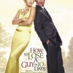 دانلود فیلم How to Lose a Guy in 10 Days 2003 ( چگونه مردی را در ۱۰ روز از دست بدهیم ۲۰۰۳ ) با زیرنویس فارسی چسبیده