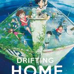 دانلود انیمه Drifting Home 2022 ( خانه شناور ۲۰۲۲ ) با زیرنویس فارسی چسبیده