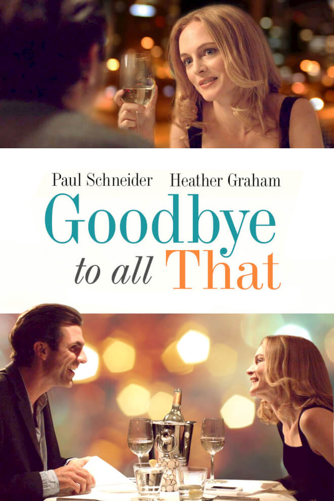 دانلود فیلم Goodbye to All That 2014 ( خداحافظی برای همه آن ۲۰۱۴ ) با زیرنویس فارسی چسبیده