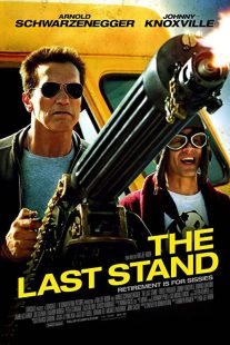 دانلود فیلم The Last Stand 2013 ( آخرین مقاومت ۲۰۱۳ ) با زیرنویس فارسی چسبیده
