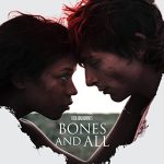 دانلود فیلم Bones and All 2022 ( استخوان‌ها و همه‌چیز ۲۰۲۲ ) با زیرنویس فارسی چسبیده