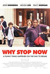 دانلود فیلم Why Stop Now? 2012 با زیرنویس فارسی چسبیده