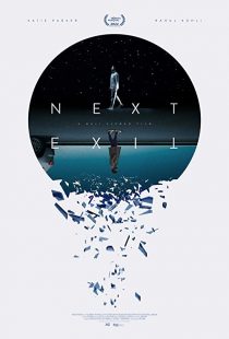 دانلود فیلم Next Exit 2022 ( خروجی بعدی ۲۰۲۲ ) با زیرنویس فارسی چسبیده