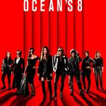دانلود فیلم Ocean’s Eight 2018 ( هشت یار اوشن ۲۰۱۸ )‌ با زیرنویس فارسی چسبیده