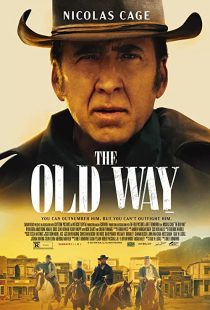 دانلود فیلم The Old Way 2023 ( روش قدیمی ۲۰۲۳ ) با زیرنویس فارسی چسبیده