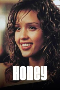 دانلود فیلم Honey 2003 ( هانی ۲۰۰۳ ) با زیرنویس فارسی چسبیده