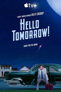 دانلود سریال Hello Tomorrow! ( سلام فردا ) با زیرنویس فارسی چسبیده