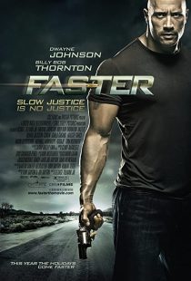 دانلود فیلم Faster 2010 ( سریعتر ۲۰۱۰ ) با زیرنویس فارسی چسبیده