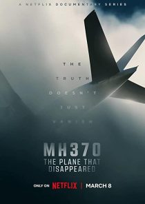 دانلود مستند MH370: The Plane That Disappeared ( ام‌اچ۳۷۰: هواپیمایی که ناپدید شد ) با زیرنویس فارسی چسبیده