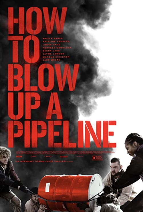 دانلود فیلم How to Blow Up a Pipeline 2022 ( چطور یک خط لوله را منفجر کنیم ۲۰۲۲ ) با زیرنویس فارسی چسبیده