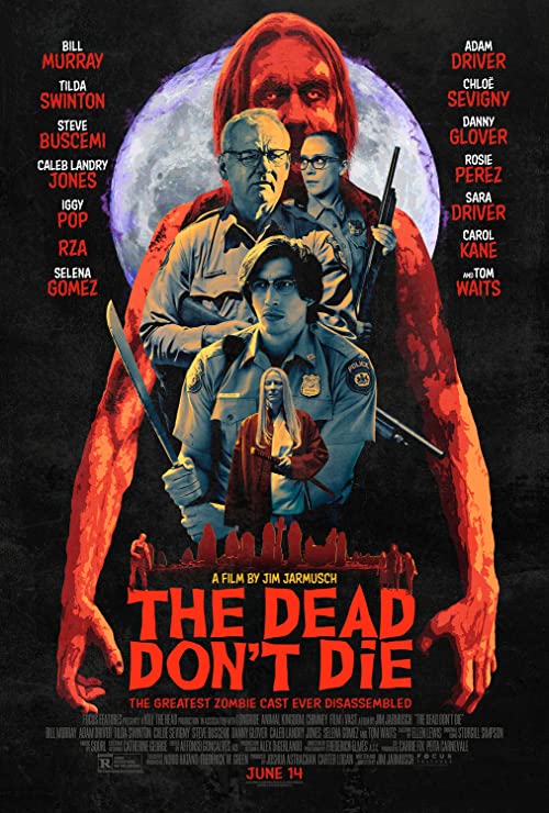 دانلود فیلم The Dead Don’t Die 2019 ( مرده‌ها نمی‌میرند ۲۰۱۹ ) با زیرنویس فارسی چسبیده