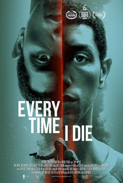 دانلود فیلم Every Time I Die 2019 ( هر وقت می میرم ) با زیرنویس فارسی چسبیده