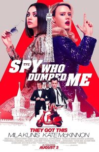 دانلود فیلم The Spy Who Dumped Me 2018 ( جاسوسی که از من روی برگرداند ۲۰۱۸ ) با زیرنویس فارسی چسبیده