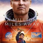 دانلود فیلم A Million Miles Away 2023 ( یک میلیون مایل دورتر ۲۰۲۳ ) با زیرنویس فارسی چسببیده