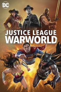 دانلود انیمیشن Justice League: Warworld 2023 ( لیگ عدالت: دنیای جنگ ۲۰۲۳ ) با زیرنویس فارسی چسبیده