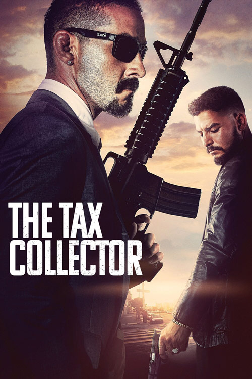 دانلود فیلم The Tax Collector 2020 ( شر خر | باجگیر ۲۰۲۰ ) با زیرنویس فارسی چسبیده