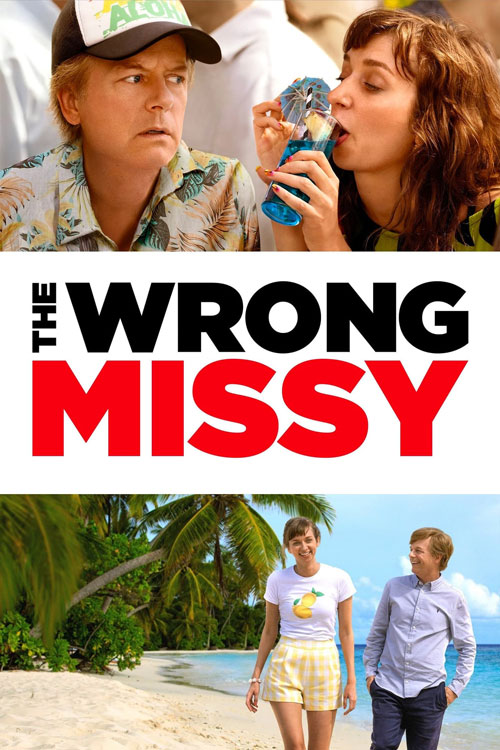 دانلود فیلم The Wrong Missy 2020 ( خانم اشتباهی ۲۰۲۰ ) با زیرنویس فارسی چسبیده