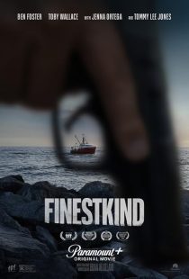 دانلود فیلم Finestkind 2023 ( درجه‌یک ۲۰۲۳ ) با زیرنویس فارسی چسبیده