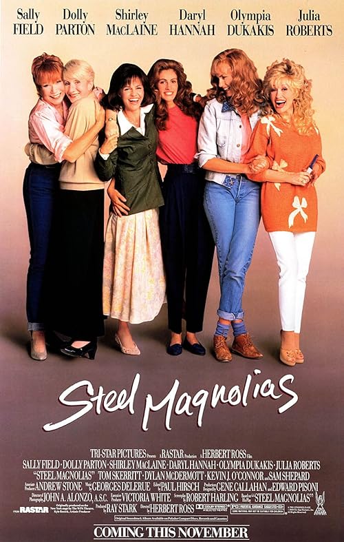 دانلود فیلم Steel Magnolias 1989 ( ماگنولیاهای پولادین ۱۹۸۹ ) با زیرنویس فارسی چسبیده