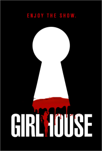 دانلود فیلم Girl House 2014 ( خانه دختر ۲۰۱۴ ) با زیرنویس فارسی چسبیده