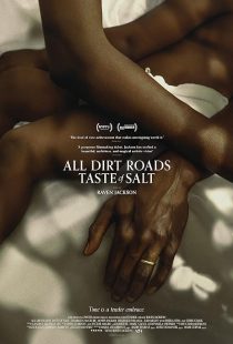دانلود فیلم All Dirt Roads Taste of Salt 2023 ( تمام جاده های خاکی با طعم نمک ۲۰۲۳ ) با زیرنویس فارسی چسبیده