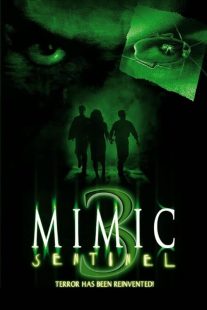دانلود فیلم Mimic: Sentinel 2003 ( تقلید ۳: نگهبان ۲۰۰۳ ) با زیرنویس فارسی چسبیده