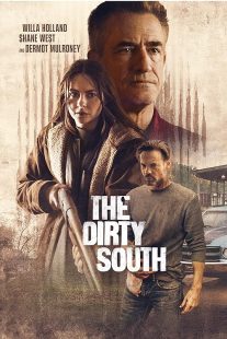 دانلود فیلم The Dirty South 2023 ( جنوب کثیف ۲۰۲۳ ) با زیرنویس فارسی چسبیده