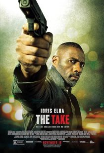 دانلود فیلم The Take 2016 ( روز باستیل ۲۰۱۶ ) یا زیرنویس فارسی چسبیده