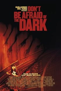 دانلود فیلم Don’t Be Afraid of the Dark 2010 ( از تاریکی نترس ۲۰۱۰ ) با زیرنویس فارسی چسبیده