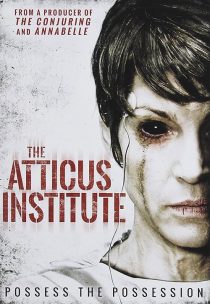 دانلود فیلم The Atticus Institute 2015 ( موسسه آتیکوس ۲۰۱۵ ) با زیرنویس فارسی چسبیده