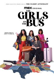 دانلود سریال The Girls on the Bus ( دختران سوار بر اتوبوس ) با زیرنویس فارسی چسبیده