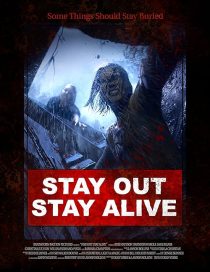 دانلود فیلم Stay Out Stay Alive 2019 ( زنده بمانید همیشه زنده بمانید ۲۰۱۹ ) با زیرنویس فارسی چسبیده