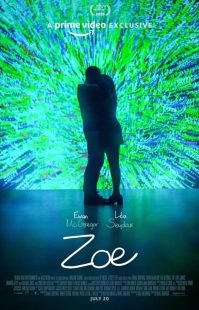 دانلود فیلم Zoe 2018 ( زوئی ۲۰۱۸ ) با زیرنویس فارسی چسبیده