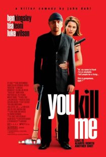 دانلود فیلم You Kill Me 2007 ( تو منو کشتی ۲۰۰۷ ) با زیرنویس فارسی چسبیده