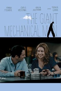 دانلود فیلم The Giant Mechanical Man 2012 ( مرد مکانیکی غول پیکر ۲۰۱۲ ) با زیرنویس فارسی چسبیده