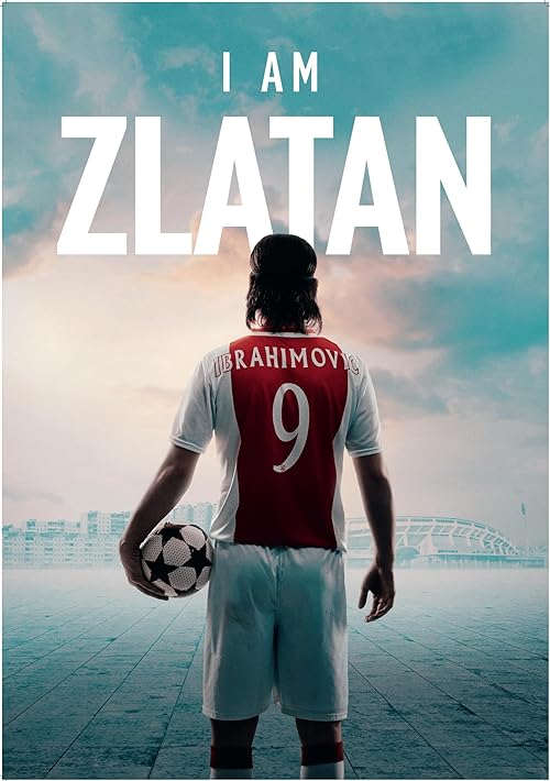 دانلود فیلم I Am Zlatan 2021 ( من زلاتان هستم ۲۰۲۱ ) با زیرنوس فارسی چسبیده