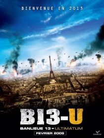 دانلود فیلم District 13: Ultimatum 2009 ( بلوک ۱۳: اتمام حجت ۲۰۰۹ ) با زیرنویس فارسی چسبیده