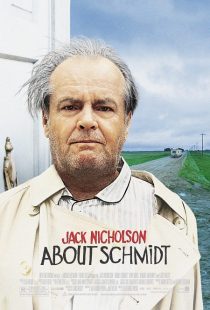 دانلود فیلم About Schmidt 2002 ( درباره‌ی اِشمیت ۲۰۰۲ ) با زیرنویس فارسی چسبیده