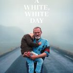 دانلود فیلم A White, White Day 2019 ( یک روز سفید ، سفید ۲۰۱۹ ) با زیرنویس فارسی چسبیده