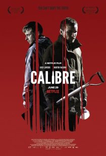 دانلود فیلم Calibre 2018 ( کالیبر ) با زیرنویس فارسی چسبیده