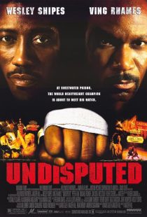 دانلود فیلم Undisputed 2002 ( شکست ناپذیر ۲۰۰۲ ) با زیرنویس فارسی چسبیده