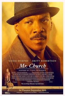 دانلود فیلم Mr. Church 2016 ( آقای چرچ ۲۰۱۶ ) با زیرنویس فارسی چسبیده