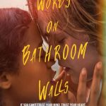 دانلود فیلم Words on Bathroom Walls 2020 ( کلمات روی دیوارهای حمام ۲۰۲۰ ) با زیرنویس فارسی چسبیده