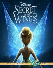 دانلود انیمیشن Secret of the Wings 2012 ( راز بال‌ها ۲۰۱۲ ) با زیرنویس فارسی چسبیده