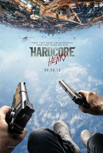 دانلود فیلم Hardcore Henry 2015 ( هنری سرسخت ۲۰۱۵ ) با زیرنویس فارسی چسبیده