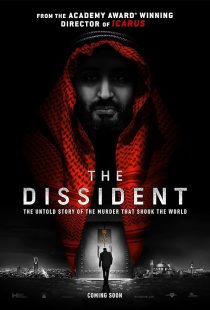 دانلود مستند The Dissident 2020 ( دگراندیش ) با زیرنویس فارسی چسبیده