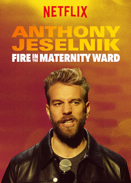 دانلود فیلم Anthony Jeselnik: Fire in the Maternity Ward 2019 ( آنتونی جسلنیک:آتش سوزی در بخش زنان و زایمان ۲۰۱۹ ) با زیرنویس فارسی چسبیده