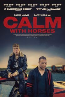 دانلود فیلم Calm with Horses 2019 ( آرام با اسب ها ) با لینک مستقیم