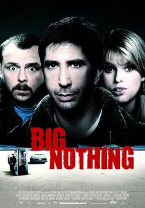 دانلود فیلم Big Nothing 2006 ( پوچ بزرگ ۲۰۰۶ ) با زیرنویس فارسی چسبیده